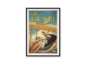 The Air Mail Movie Poster – Vintage Aviation Art, 1920s Paramount Picture, Early Flight History Decor, Classic Film Print