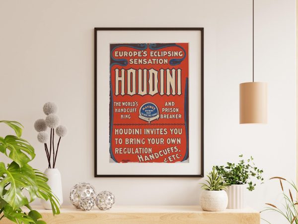 Houdini - Europe’s Eclipsing Sensation, Handcuff King Poster, Magic Show Advertisement, Escape Artist Decor, Illusionist Reproduction