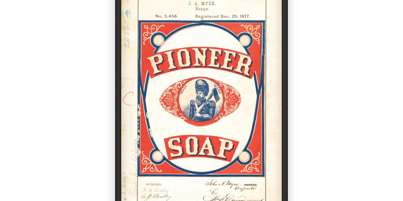 A Clean Legacy: The Pioneer Soap Trademark by J.A. Myer