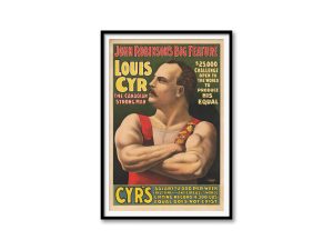 Louis Cyr Circus Poster – Canadian Strongman Art, Vintage Circus Poster, John Robinson’s Big Feature, Strongman Decor, Strength Act Poster