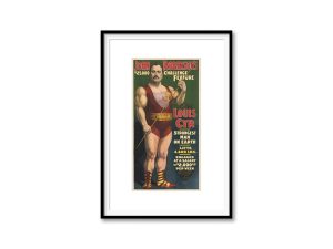 Louis Cyr Strongest Man on Earth 1896 Poster – Vintage Circus Advertising, Classic Strongman Poster, Antique Strength Performance Print